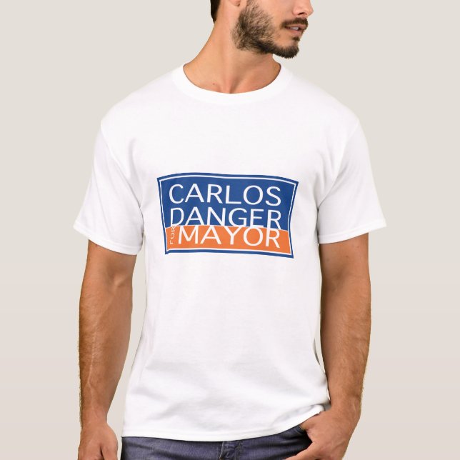 Camiseta Peligro de Carlos para el alcalde - hombres (Anverso)