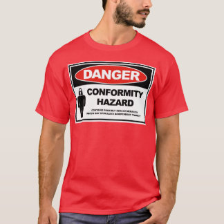 Camiseta peligro de la conformidad