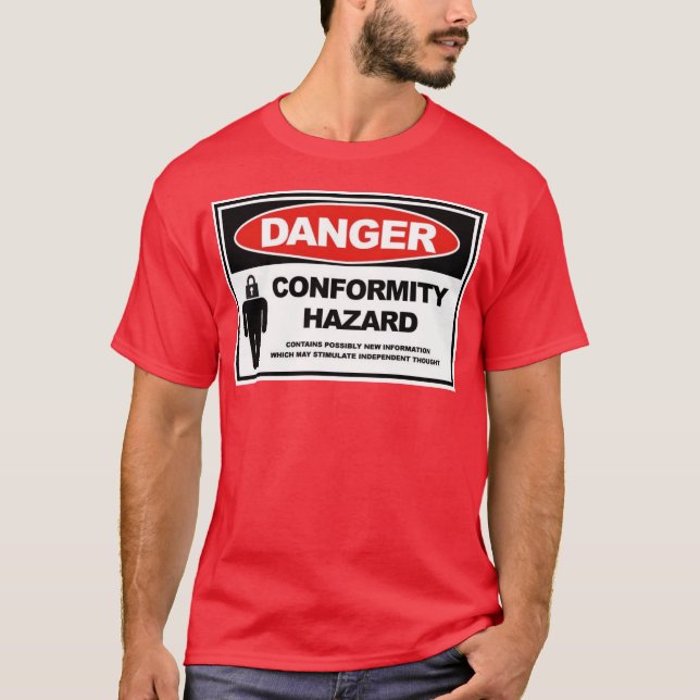 Camiseta peligro de la conformidad (Anverso)