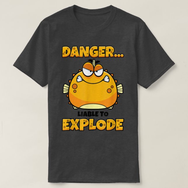 Camiseta Peligro de pez globo capaz de explotar divertida c (Diseño del anverso)