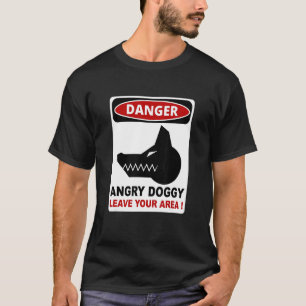 Camiseta Peligro: Doggy enojado, deja tu ropa de área