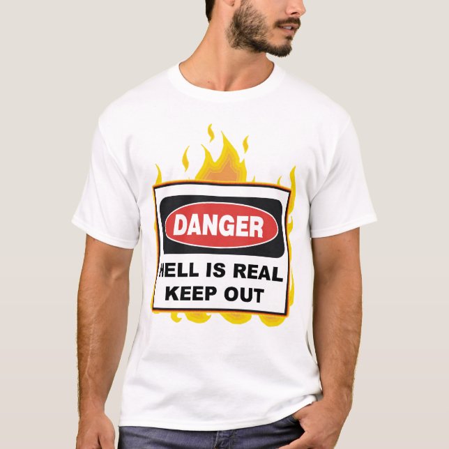 Camiseta Peligro: El infierno es real (Anverso)