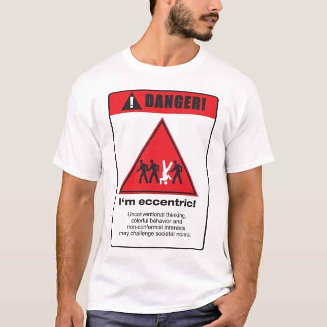 Camiseta ¡Peligro! Excéntrico (Anverso)