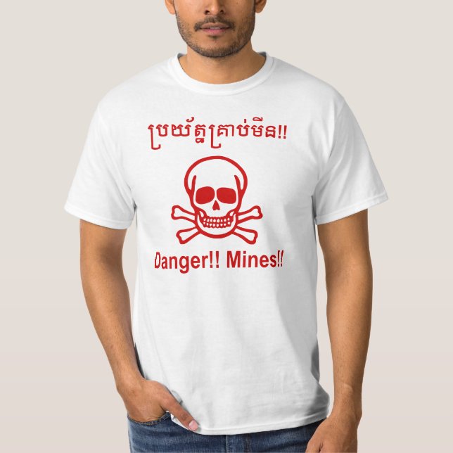 Camiseta ¡¡Peligro!! ¡¡Minas!! ☠ Rótulo camboyano ☠ (Anverso)