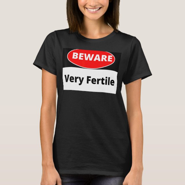 Camiseta Peligro muy fértil (Anverso)