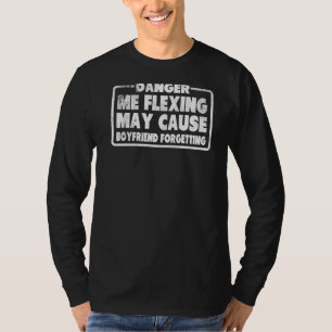 Camiseta Peligro que me flexione puede causar que un novio