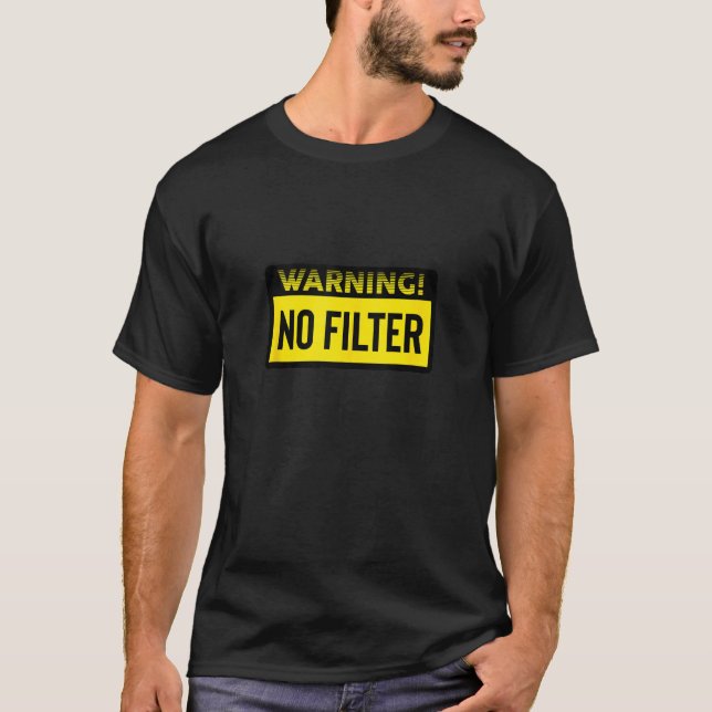 Camiseta Peligro Sin aviso de filtro (Anverso)