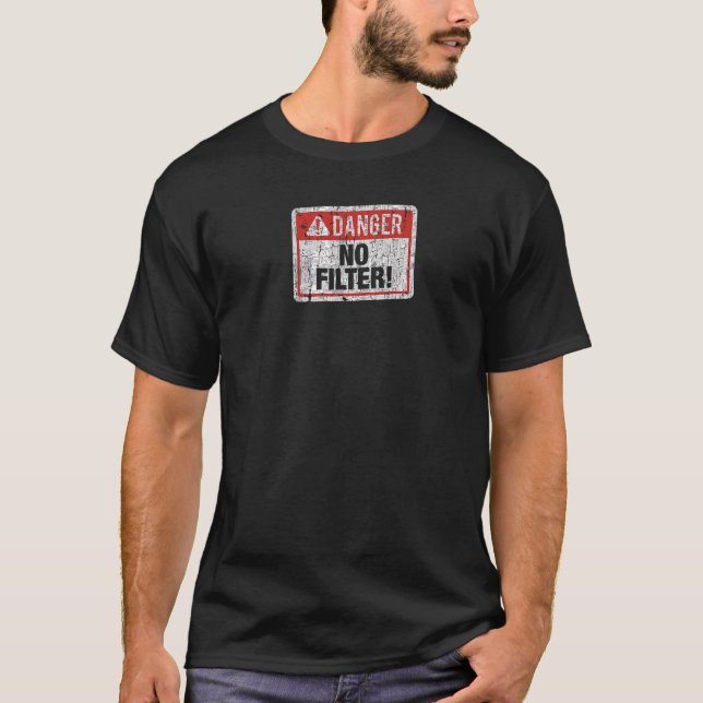 Camiseta Peligro Sin signo de advertencia de filtro (Anverso)