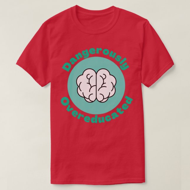Camiseta Peligrosamente Sobreeducado 7 (Diseño del anverso)