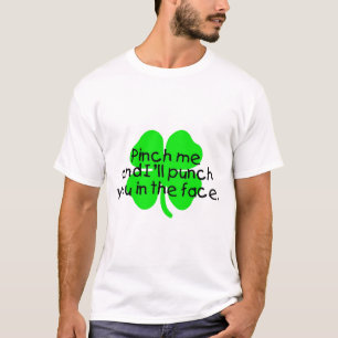 Camiseta Pellizqúeme y le perforaré en la cara