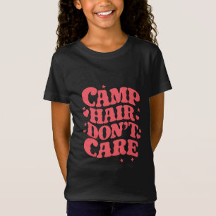 Camiseta Pelo de campamento no importa chicas de camping de