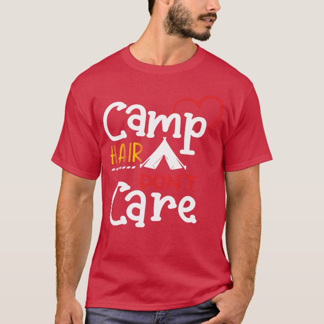 Camiseta Pelo de campamento no importa divertido (Anverso)