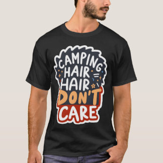 Camiseta Pelo de Camping No Me Importa divertido