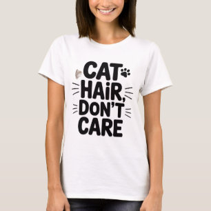 Camiseta Pelo de Gato, Me Da Igual Divertido para Mujeres