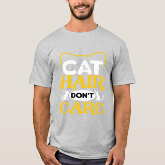 Camiseta Pelo de Gato No Importa Camiseta Divertid