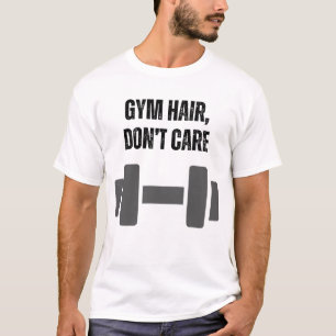 Camiseta Pelo de Gimnasio, No Me Importa