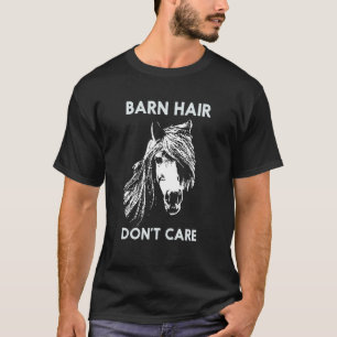 Camiseta Pelo de granero no importa divertido caballo a cab