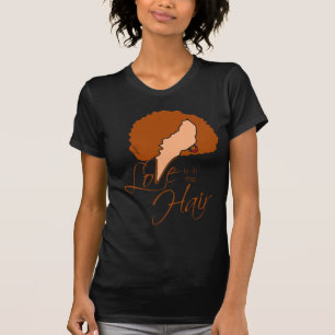 Camiseta Pelo negro natural El amor está en el pelo