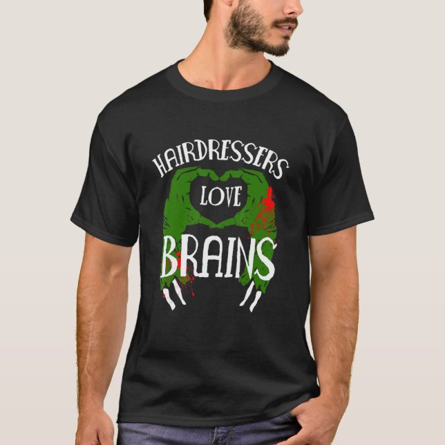 Camiseta Peluquería Amar los cerebros Zombie Hair Stylist (Anverso)