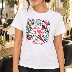 Camiseta Peluquero Divertido Estaré en Mi Oficina Estilista