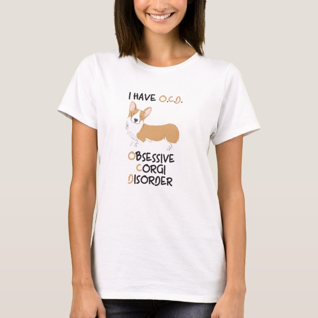 Camiseta Pembroke feliz Galés - desorden obsesivo del Corgi (Anverso)
