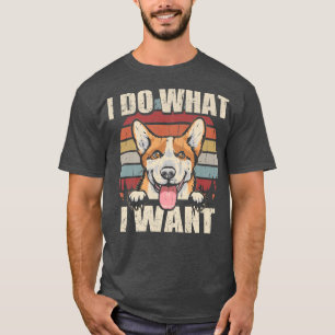 Camiseta Pembroke Welsh Corgi Hago Lo Que Quiero De Perro V