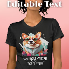 Camiseta Pembroke Welsh Corgi Perro Mamá Gafas de sol