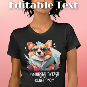 Camiseta Pembroke Welsh Corgi Perro Mamá Gafas de sol