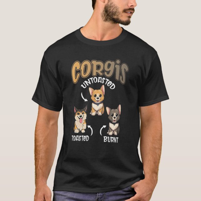 Camiseta Pembroke Welsh Corgi Perro quemado tostado sin tos (Anverso)