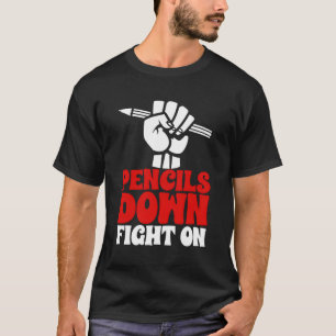Camiseta Pencil Down Fight On Hand Writers Strioks Books Sc