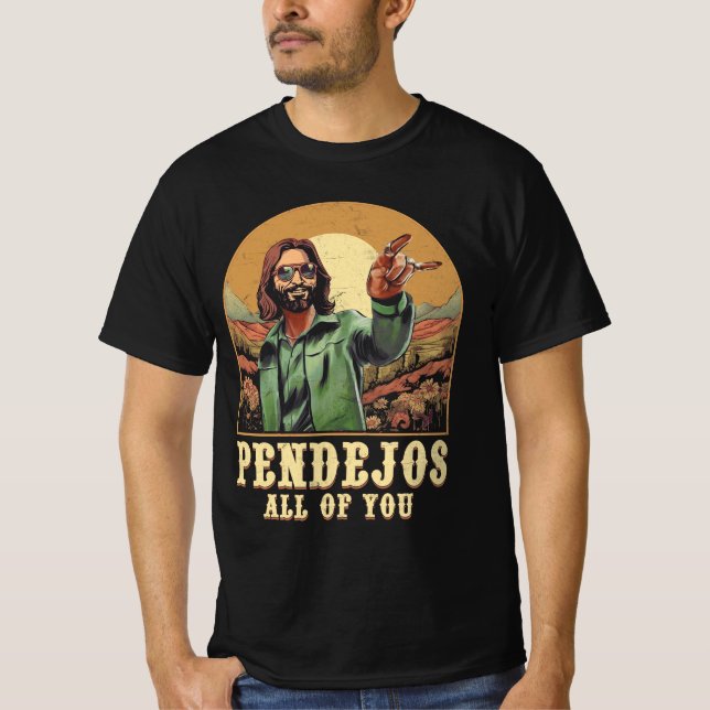 Camiseta Pendejos A Todos Jesús Humor Sarcástico Cristiano (Anverso)