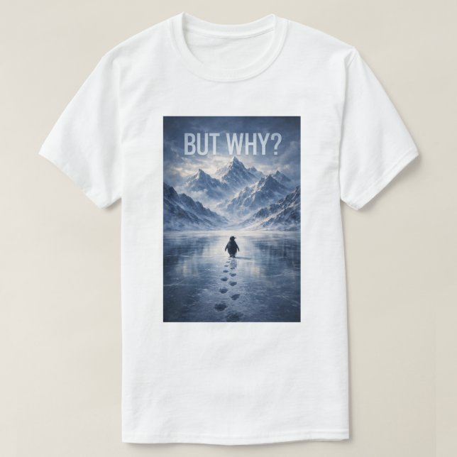 Camiseta Penguin But Why Mountains Penguin (Diseño del anverso)