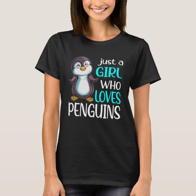 Camiseta Penguin Fan Penguin  Just A Girl Who Loves Penguin (Anverso)