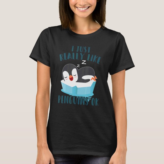 Camiseta Penguin   Kids I Just Really Like Penguins Ok (Anverso)