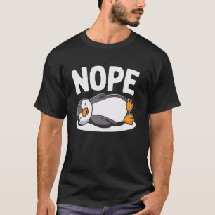Camiseta Penguin Nope Funny Antártida Animal Bird Lover De