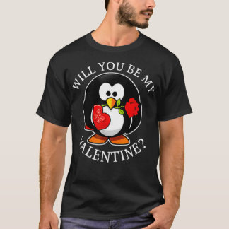 Camiseta Penguin Will You Be My Valentine Cute Animal
