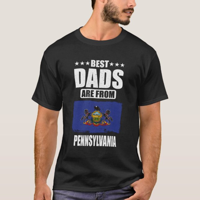 Camiseta Pennsylvania Dad Los Mejores Papás Son De Pennsylv (Anverso)