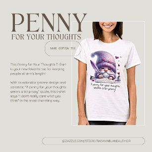 Camiseta Penny for Your Thoughts