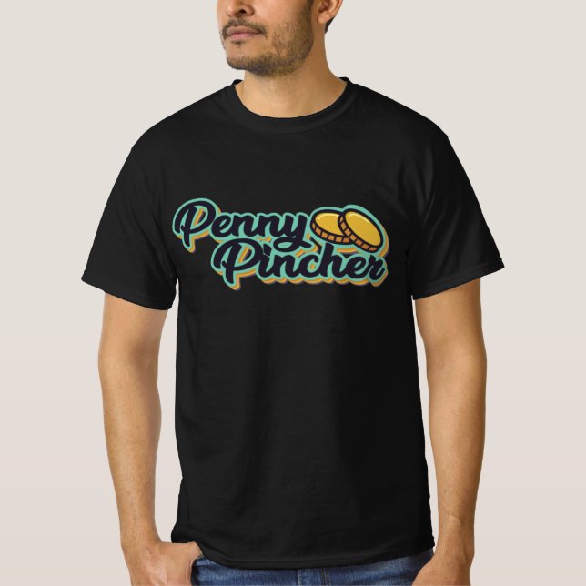 Camiseta Penny Pincher T-Shirt (Anverso)