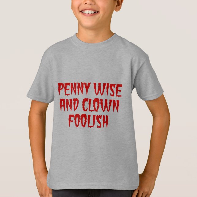 Camiseta Penny Wise and Clowe Foolish (Anverso)