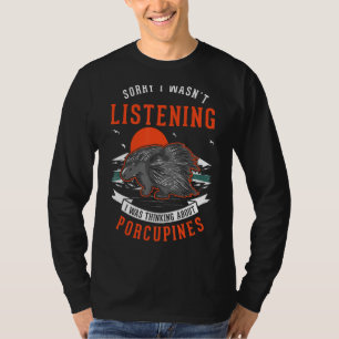 Camiseta Pensaba En Porcupines