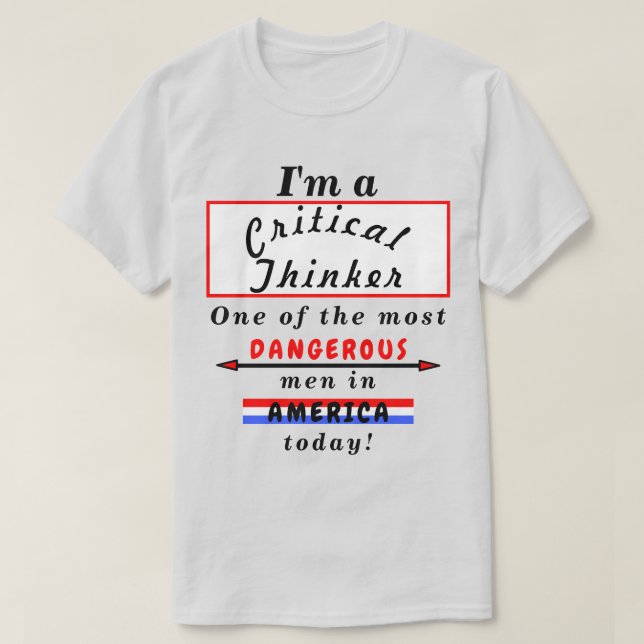 Camiseta Pensador Crítico Más Peligroso (Wo)Hombre Hoy Lt (Diseño del anverso)