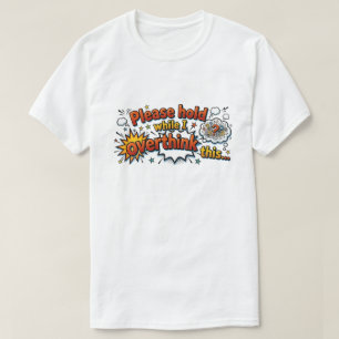 Camiseta Pensador Exagerado Cita Divertida de Cómic Retro A