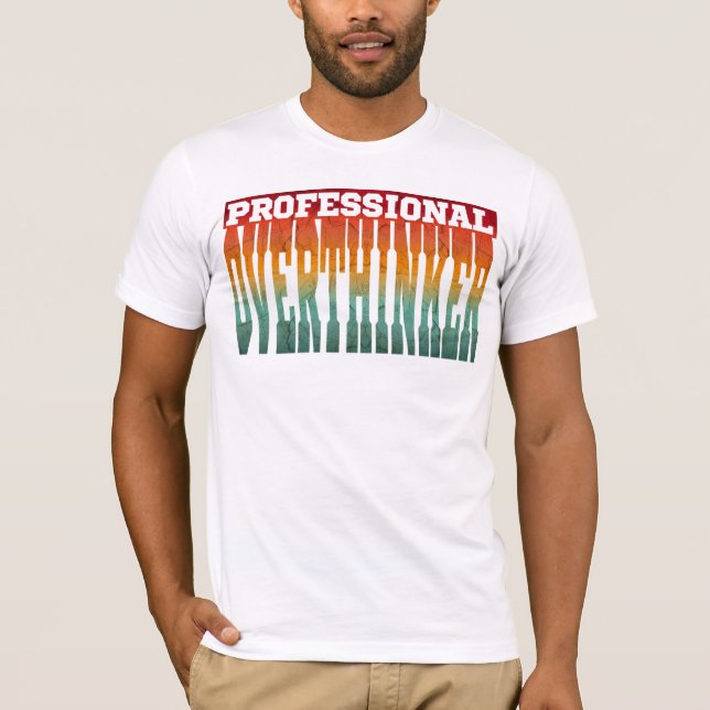 Camiseta Pensador Excesivo Profesional (Anverso)