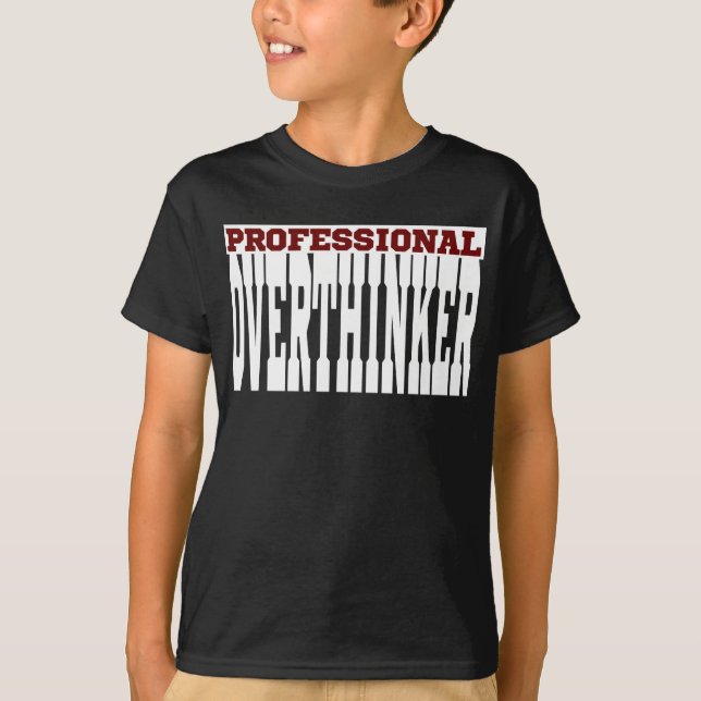 Camiseta Pensador Excesivo Profesional (Anverso)