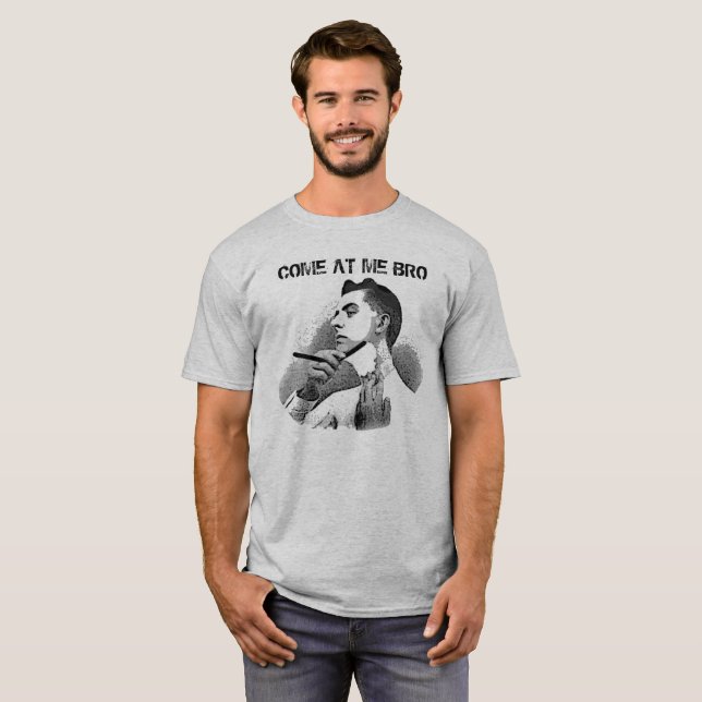 Camiseta Pensamientos de Pogue: Venido en mí Bro (Anverso completo)