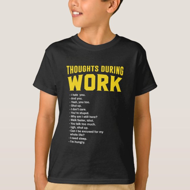 Camiseta Pensamientos durante trabajo (Anverso)