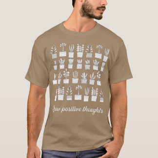 Camiseta Pensamientos positivos de crecimiento Planta de ja