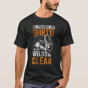 Camiseta Pensamientos sucios limpian los soldaduras diverti