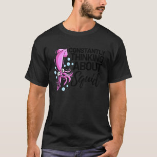 Camiseta Pensando constantemente en el pulpo calamar